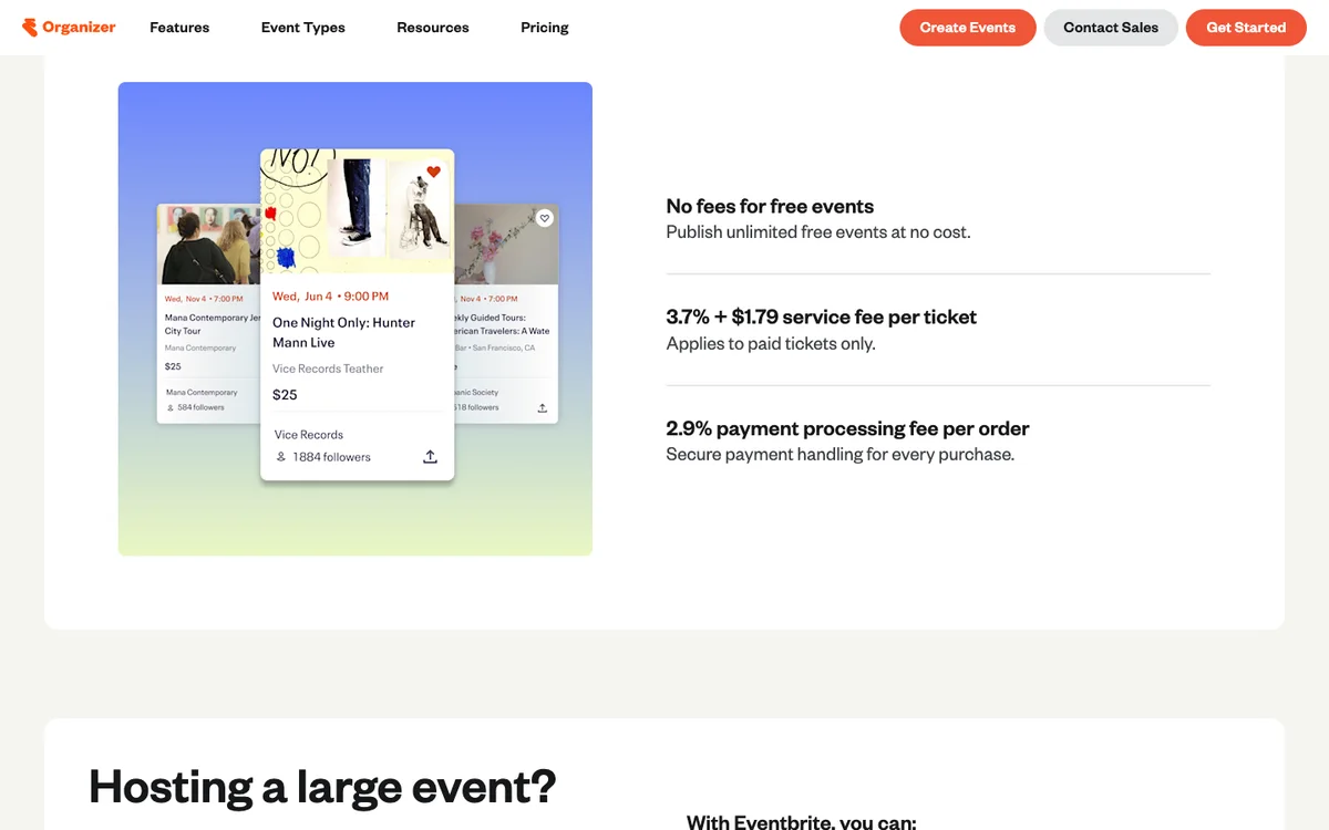Eventbrite pricing: no fees for free events, 3.7% plus $1.79 service fee per ticket, 2.9% payment processing fee per order