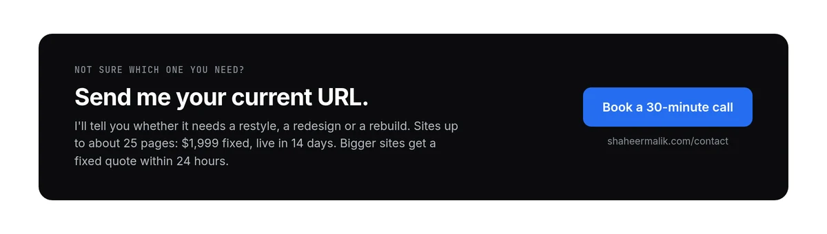 Call to action: send your current URL and book a 30-minute call to find out whether you need a restyle, redesign or rebuild